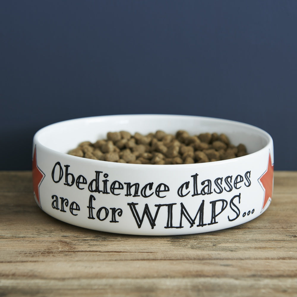 Sweet William - Dog Bowl - Obedience Classes are for Wimps