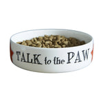 Sweet William Talk To The Paw Dog Bowl